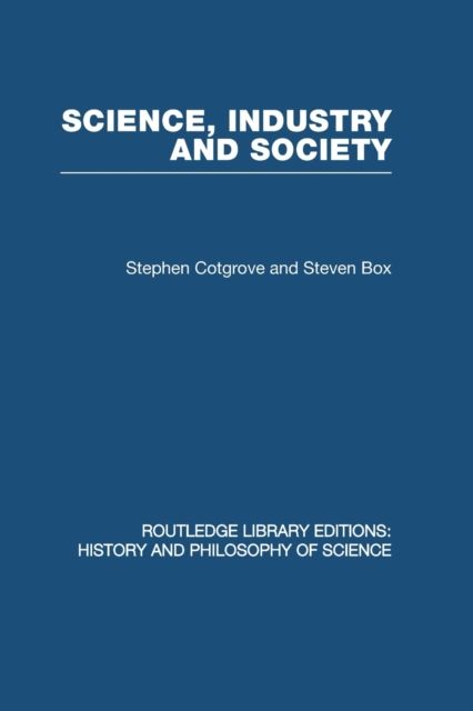 Science Industry and Society : Studies in the Sociology of Science