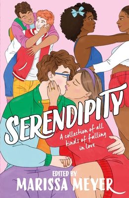 Serendipity : a collection of all kinds of falling in love