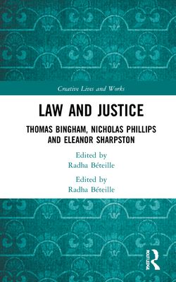Law and Justice : Thomas Bingham, Nicholas Phillips and Eleanor Sharpston