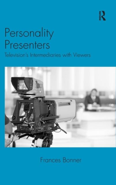 Personality Presenters : Television's Intermediaries with Viewers