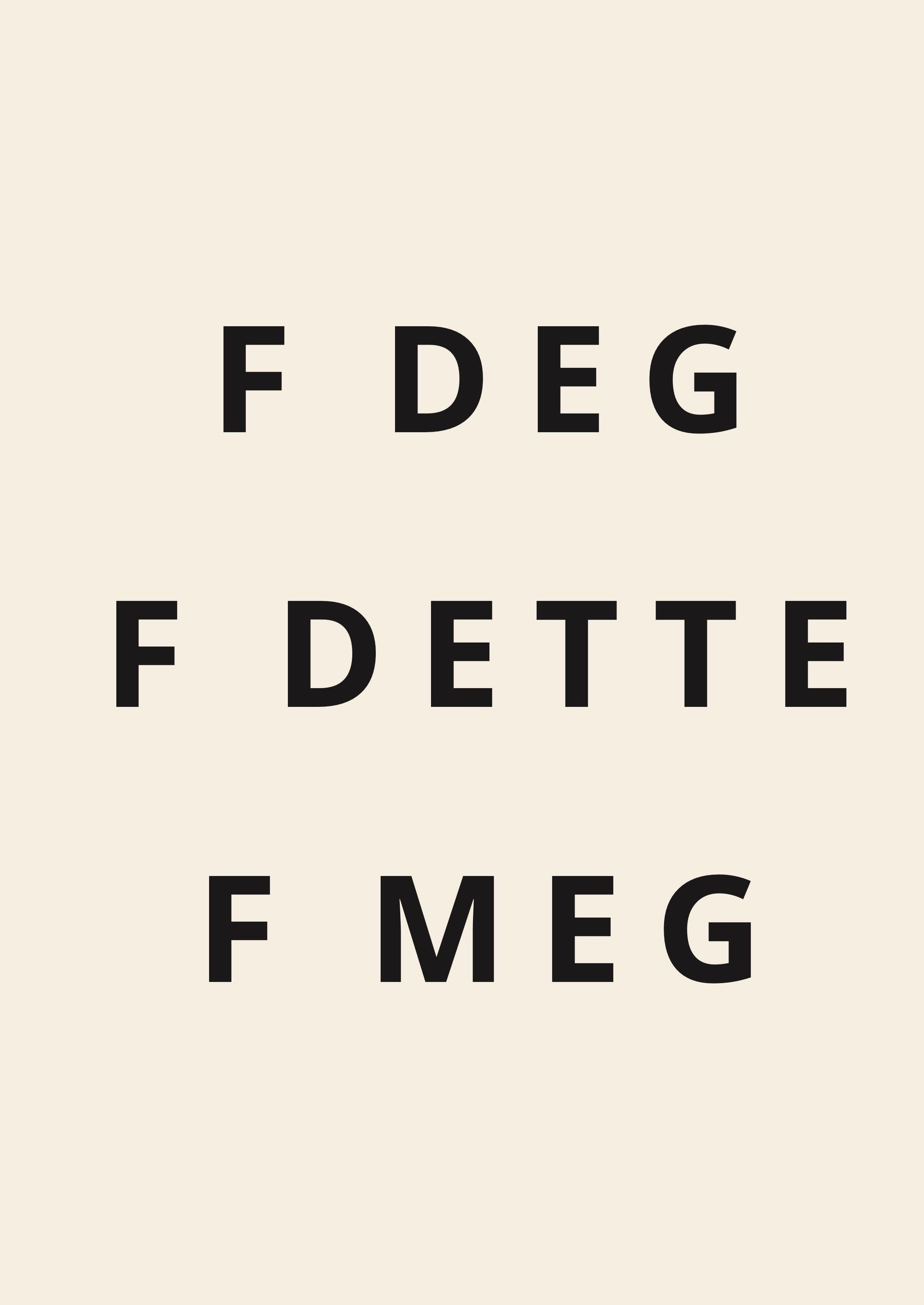 F deg f dette f meg : multiple tekster om kjærlighet, sorg, og veien videre