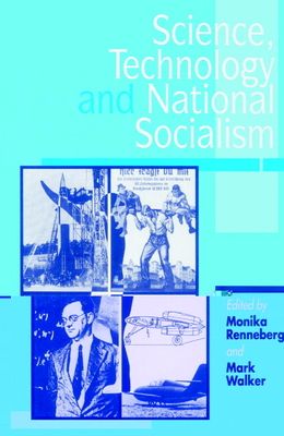 Science, Technology, and National Socialism