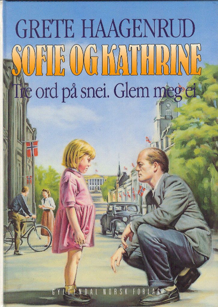 Sofie og Kathrine 4 : tre ord på snei, glem meg ei
