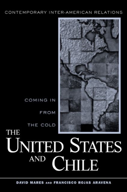 United States and Chile : Coming in From the Cold