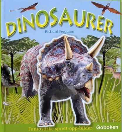 Dinosaurer : fantastiske sprett-opp-bilder