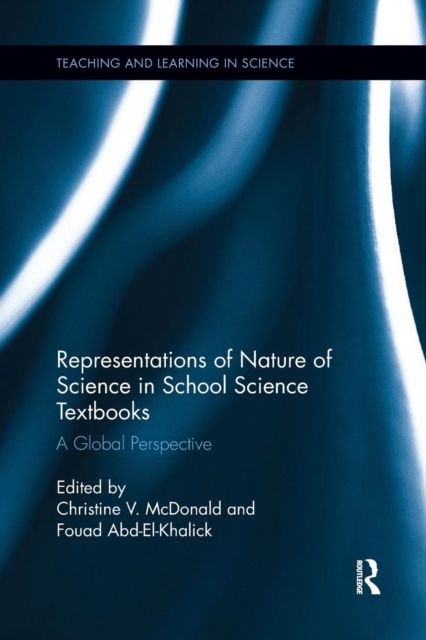 Representations of Nature of Science in School Science Textbooks : A Global Perspective