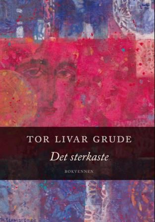Det sterkaste : dikt