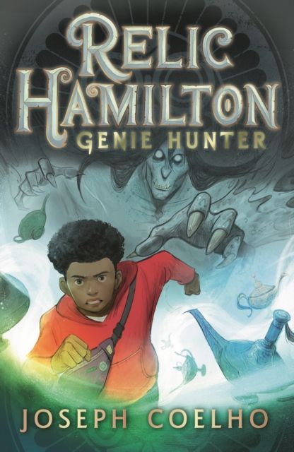 Relic Hamilton, Genie Hunter : From the former Children's Laureate comes a fast-paced new adventure series