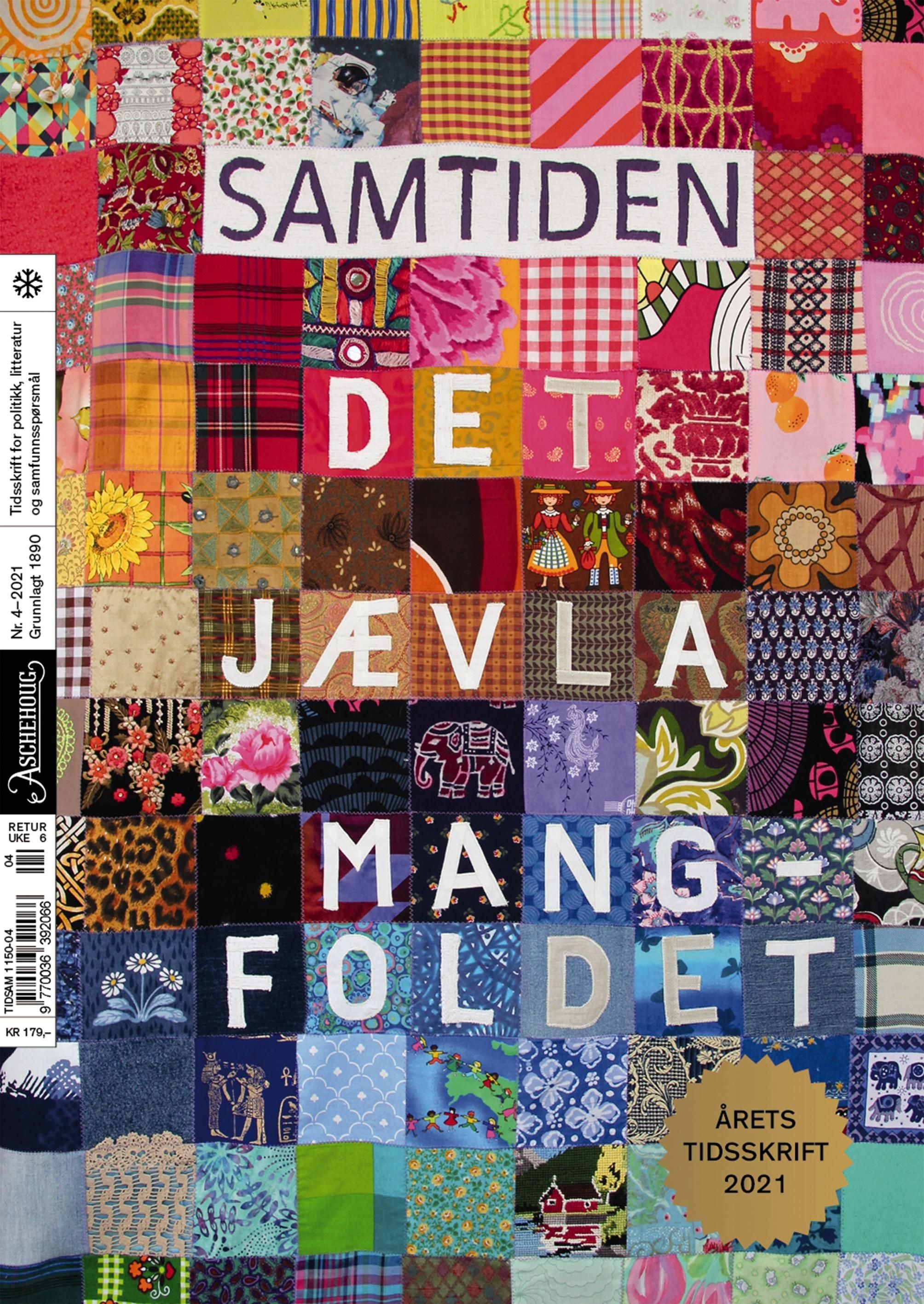 Samtiden : tidsskrift for politikk, litteratur og samfunnsspørsmål. Nr. 4-2021