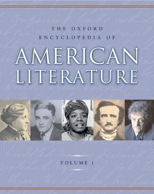 The Oxford encyclopedia of American literature