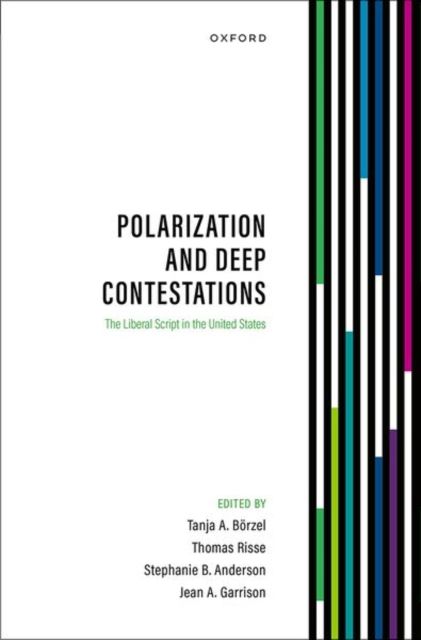 Polarization and Deep Contestations : The Liberal Script in the United States
