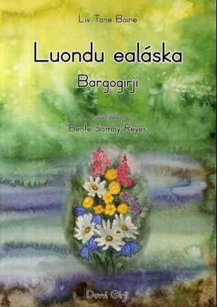 Luondu ealáska : bargogirji