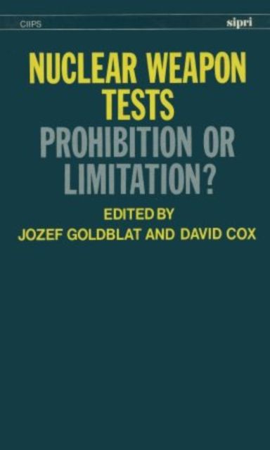 Nuclear Weapon Tests : Prohibition or Limitation?