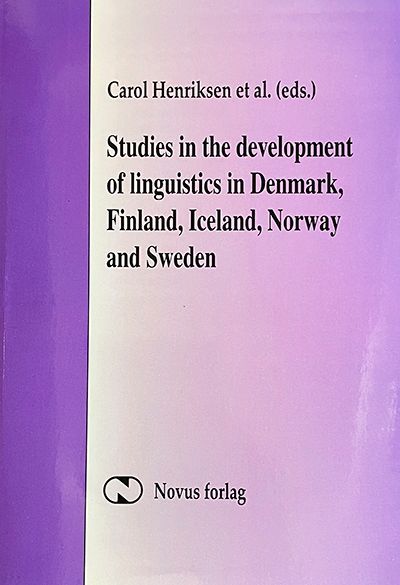Studies in the development of linguistics in Denmark, Finland, Iceland, Norway and Sweden : papers from the conference on the History of Linguistics in the Nordic Countries, Oslo, November 20-22, 1994