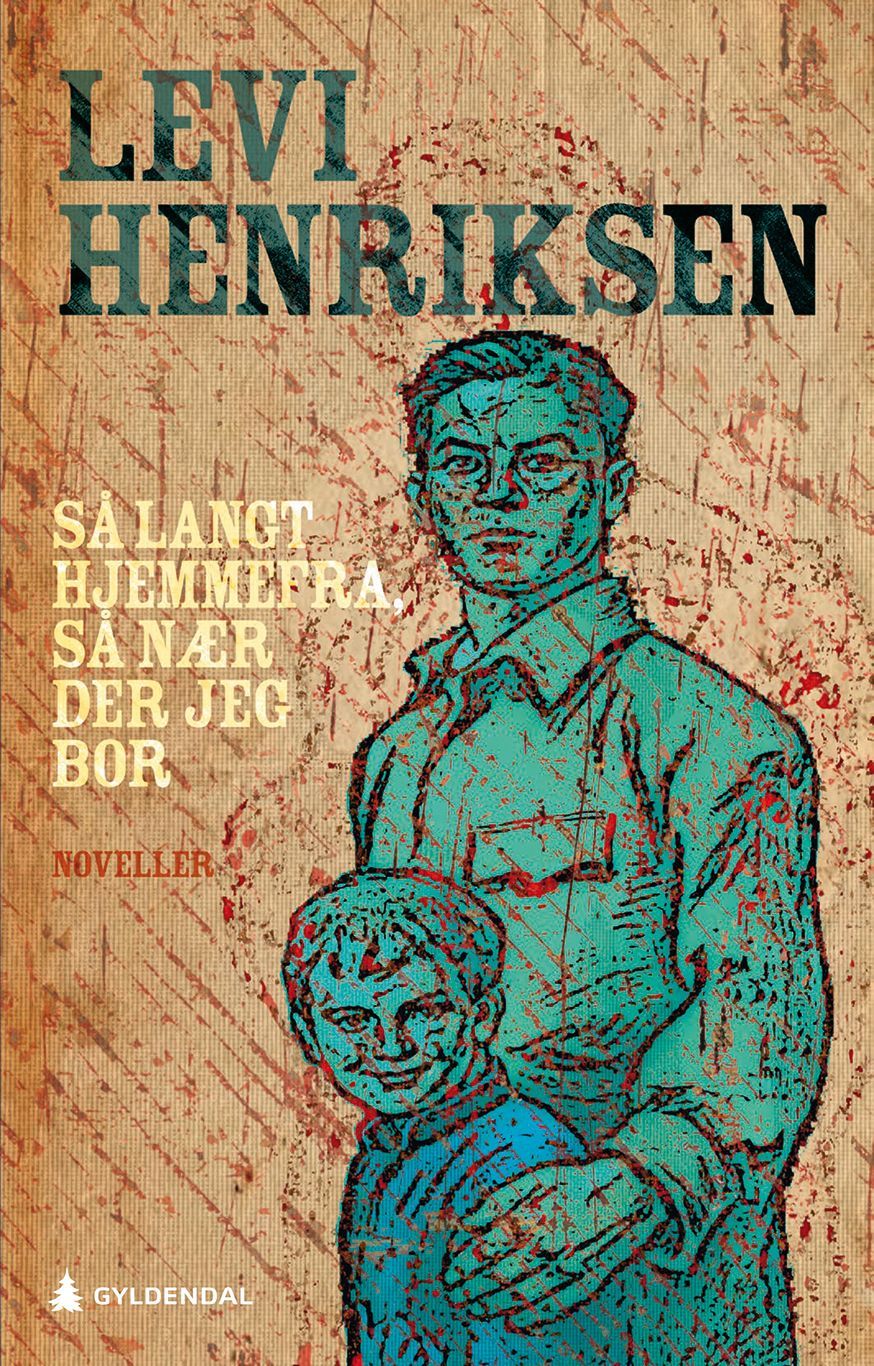 Så langt hjemmefra, så nær der jeg bor : noveller