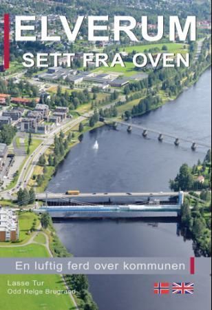 Elverum sett fra oven : en luftig ferd over kommunen
