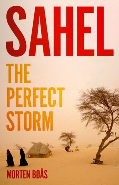 Sahel, the perfect storm