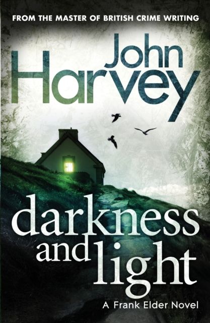 Darkness and Light : (Frank Elder)