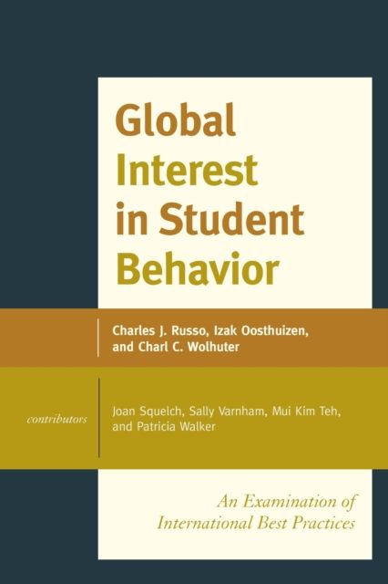 Global Interest in Student Behavior : An Examination of International Best Practices