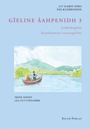 Gïeline åahpenidh 3 : åarjelsamien voestesgïeline. Lohkemegærja