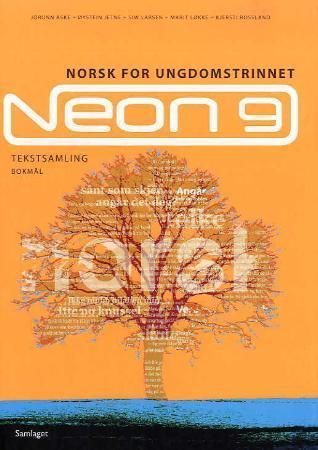 Neon 9 : norsk for ungdomstrinnet : tekstsamling