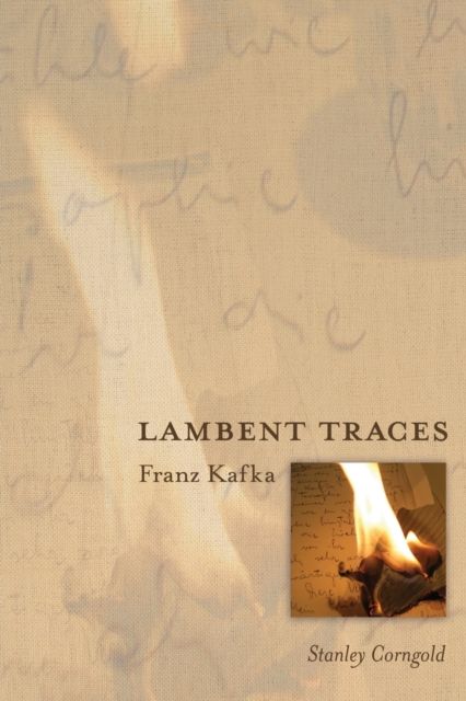Lambent Traces : Franz Kafka