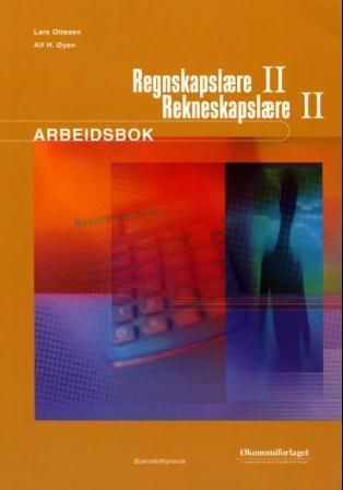 Regnskapslære 2 : eksternregnskap 2 : arbeidsbok