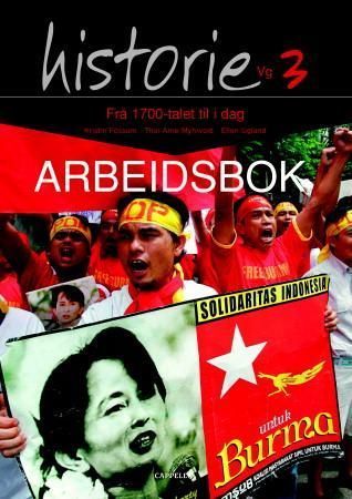 Historie vg3 : frå 1700-tallet til i dag : arbeidsbok