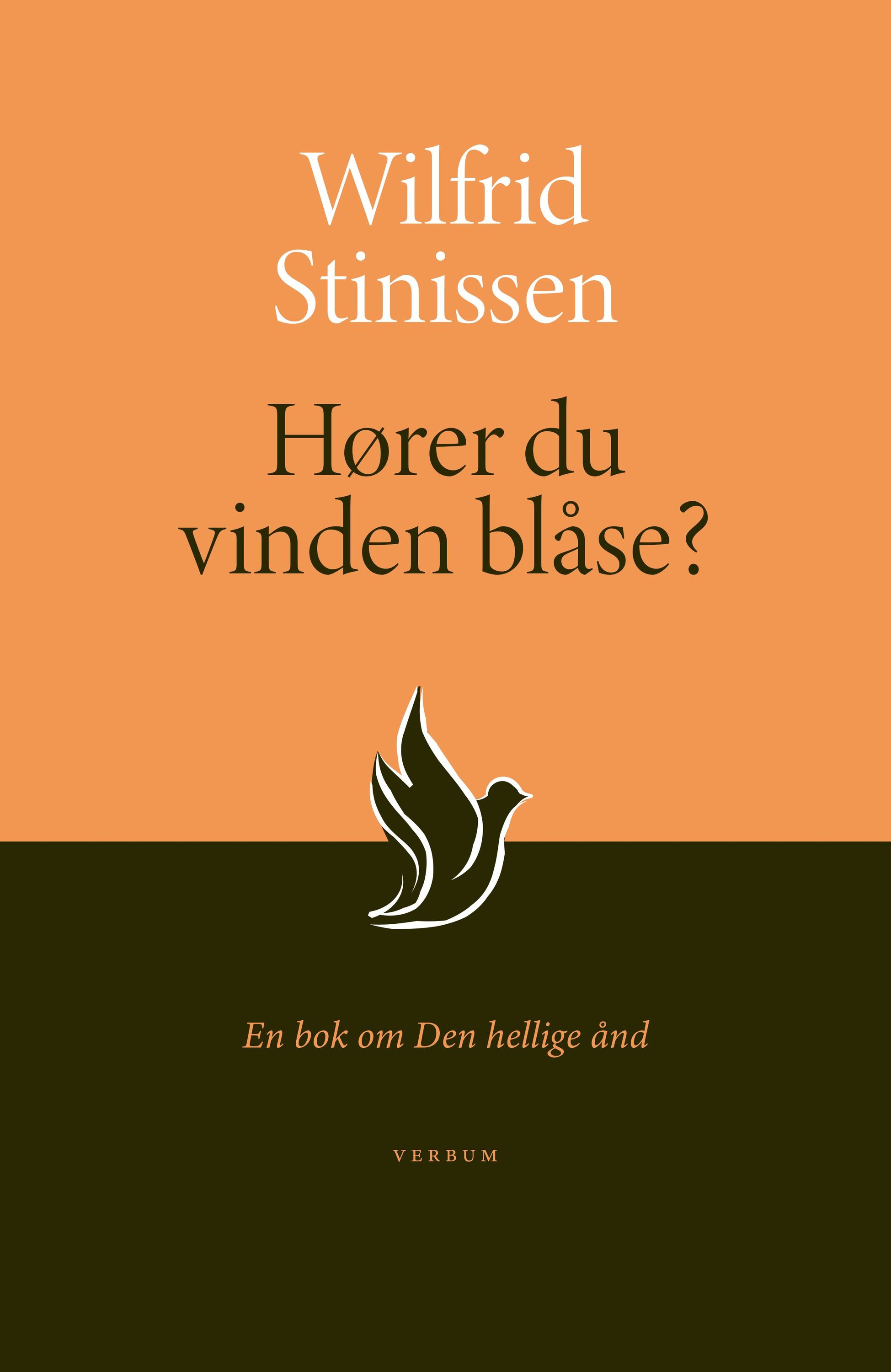 Hører du vinden blåse? : en bok om Den hellige ånd