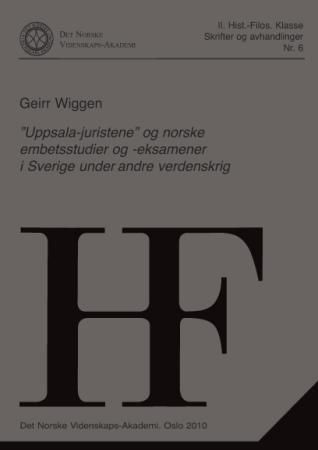 "Uppsala-juristene" og norske embetsstudier og -eksamener i Sverige under andre verdenskrig