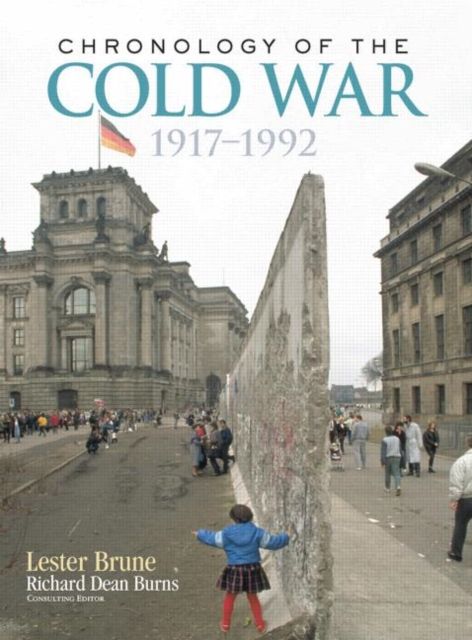 Chronology of the Cold War : 1917?1992