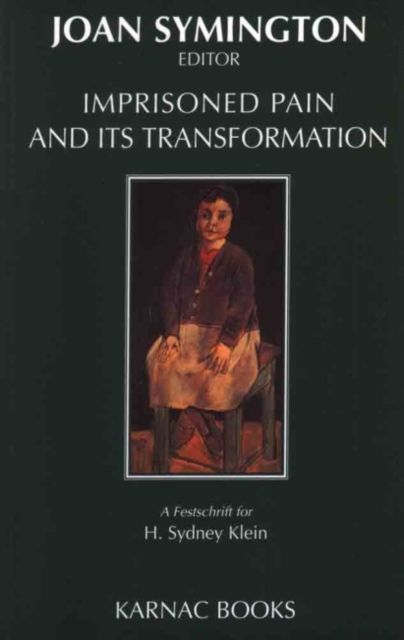 Imprisoned Pain and Its Transformation