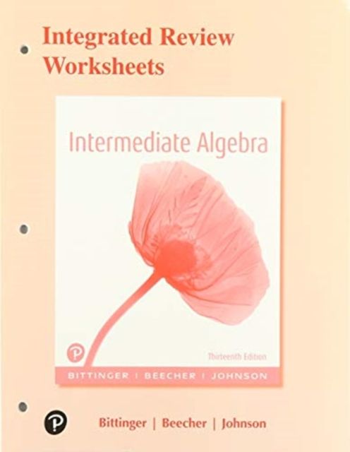 Forsidebilde av Integrated Review Worksheets for Intermediate Algebra