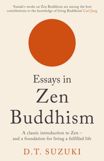 Essays in zen buddhism : (first series)