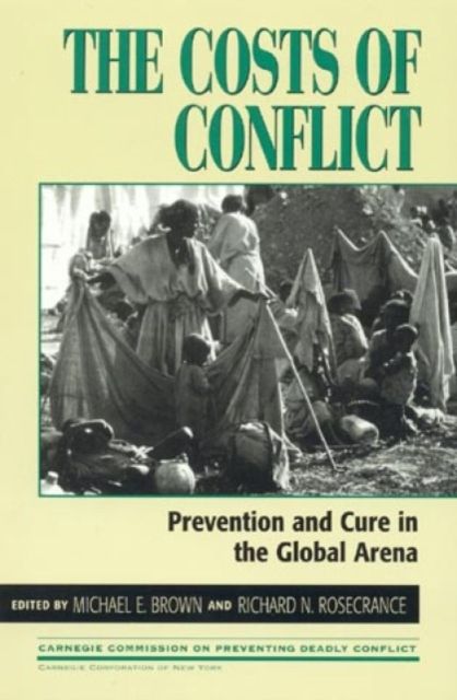 The Costs of Conflict : Prevention and Cure in the Global Arena