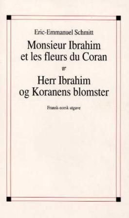 Monsieur Ibrahim et les fleurs du Coran ; Herr Ibrahim og Koranens blomster