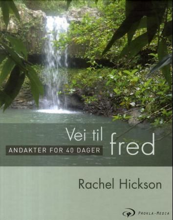 Vei til fred : andakter for 40 dager