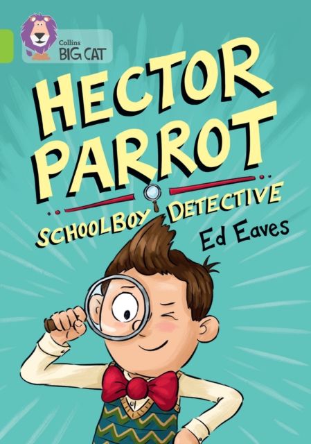 Hector Parrot, Schoolboy Detective : Band 11/Lime