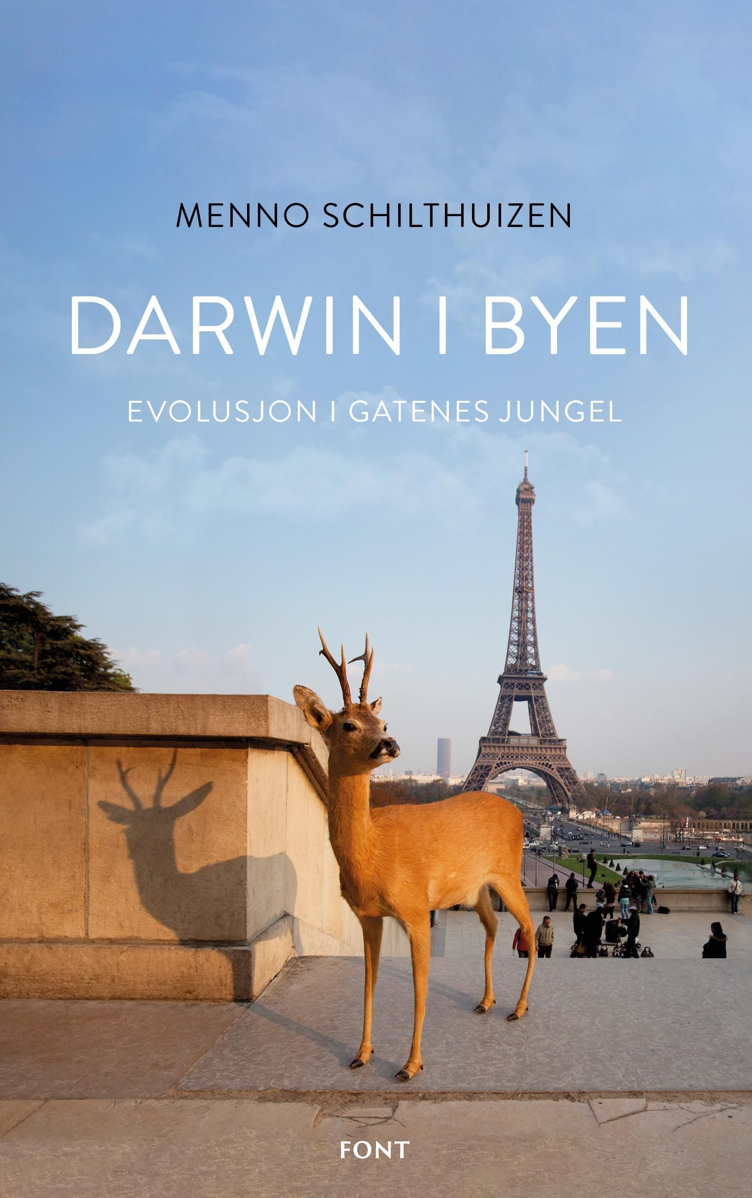 Darwin i byen : evolusjon i gatenes jungel