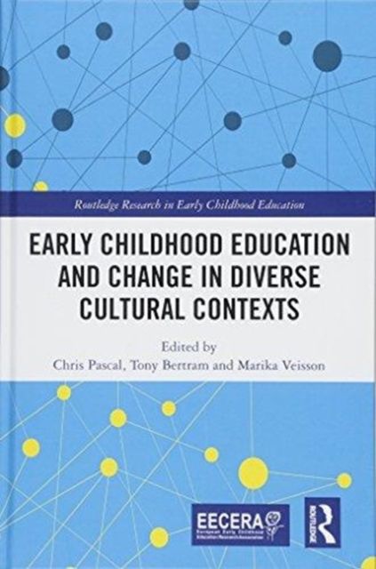 Early Childhood Education and Change in Diverse Cultural Contexts