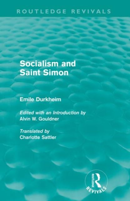 Socialism and Saint-Simon (Routledge Revivals)