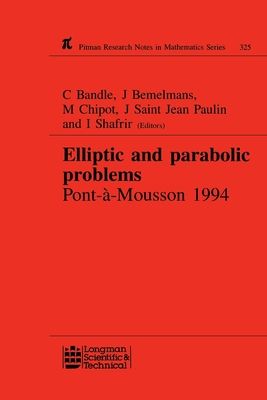 Elliptic and Parabolic Problems : Pont-A-Mousson 1994, Volume 325