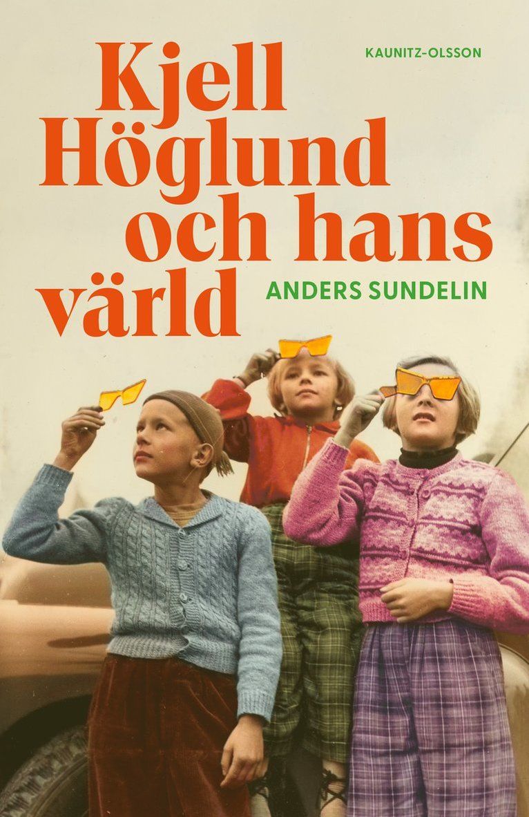 Kjell Höglund och hans värld