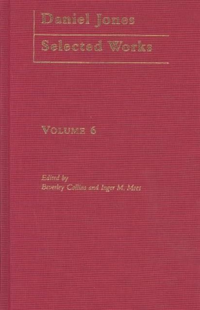 Daniel Jones, Selected Works: Volume VI