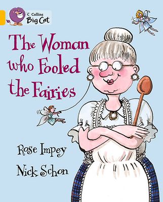 The Woman who Fooled the Fairies : Band 09/Gold