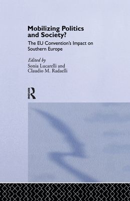Mobilising Politics and Society? : The EU Convention's Impact on Southern Europe