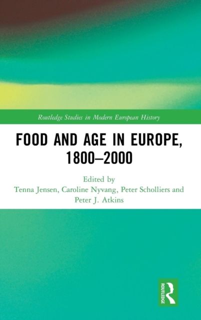 Food and Age in Europe, 1800-2000