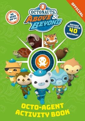 Octonauts Above & Beyond: Octo-Agent Activity Book
