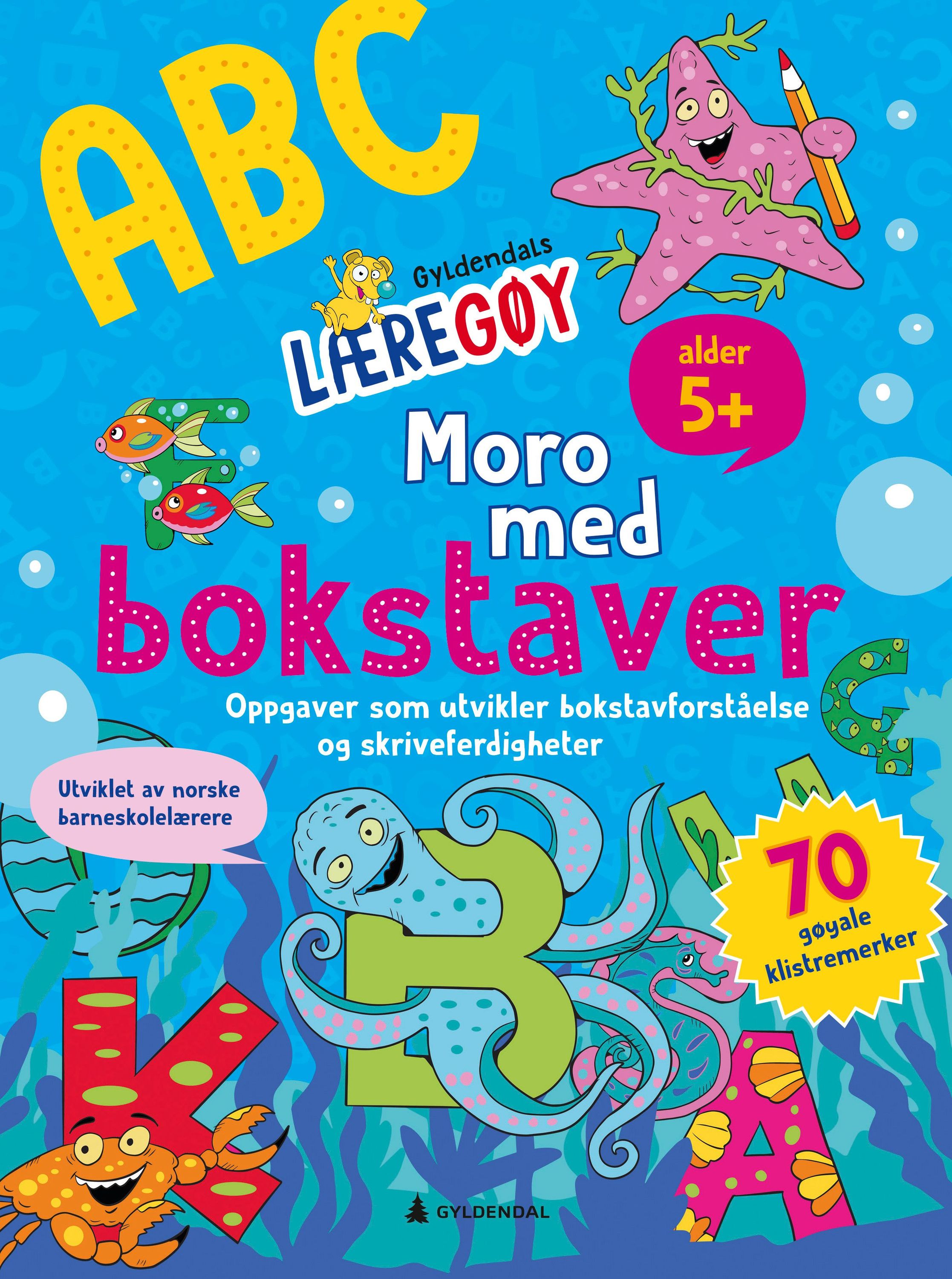 Abc : moro med bokstaver : oppgaver som utvikler bokstavforståelse og skriveferdigheter