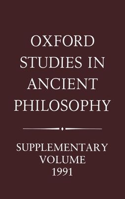 Aristotle and the Later Tradition : Oxford Studies in Ancient Philosophy, Supplementary Volume 1991